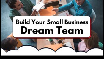 Crearea unei echipe câștigătoare: angajarea și păstrarea talentului pentru întreprinderile mici