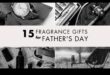 Mirosul aprecierii: Idei de cadouri cu parfum pentru Ziua Tatălui